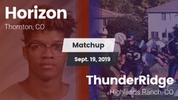 Matchup: Horizon  vs. ThunderRidge  2019