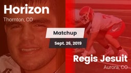 Matchup: Horizon  vs. Regis Jesuit  2019