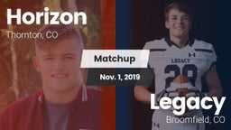 Matchup: Horizon  vs. Legacy   2019