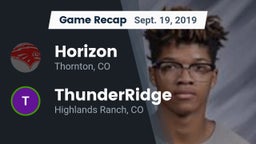 Recap: Horizon  vs. ThunderRidge  2019