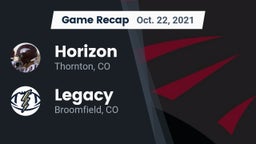 Recap: Horizon  vs. Legacy   2021