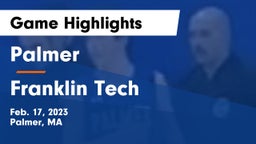 Palmer  vs Franklin Tech Game Highlights - Feb. 17, 2023
