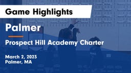 Palmer  vs Prospect Hill Academy Charter Game Highlights - March 2, 2023
