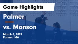 Palmer  vs vs. Monson Game Highlights - March 6, 2023