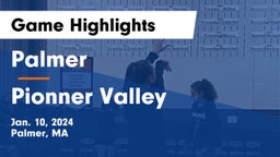 Palmer  vs Pionner Valley Game Highlights - Jan. 10, 2024
