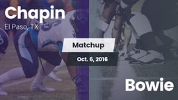 Matchup: Chapin  vs. Bowie 2016