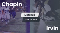 Matchup: Chapin  vs. Irvin 2016
