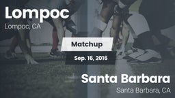 Matchup: Lompoc  vs. Santa Barbara  2016