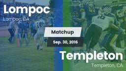 Matchup: Lompoc  vs. Templeton  2016