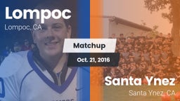 Matchup: Lompoc  vs. Santa Ynez  2016