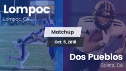 Matchup: Lompoc  vs. Dos Pueblos  2018