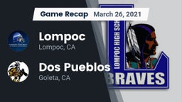 Recap: Lompoc  vs. Dos Pueblos  2021
