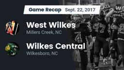 Recap: West Wilkes  vs. Wilkes Central  2017