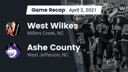 Recap: West Wilkes  vs. Ashe County  2021