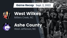 Recap: West Wilkes  vs. Ashe County  2022