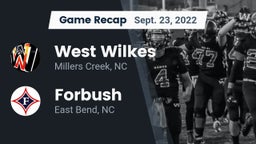 Recap: West Wilkes  vs. Forbush  2022