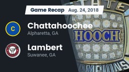 Recap: Chattahoochee  vs. Lambert  2018