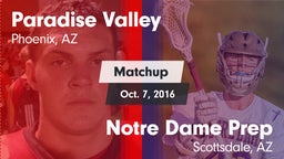 Matchup: Paradise Valley vs. Notre Dame Prep  2016
