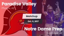 Matchup: Paradise Valley vs. Notre Dame Prep  2017