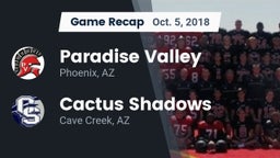 Recap: Paradise Valley  vs. Cactus Shadows  2018