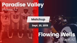 Matchup: Paradise Valley vs. Flowing Wells  2019