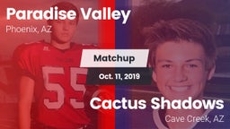 Matchup: Paradise Valley vs. Cactus Shadows  2019