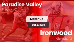 Matchup: Paradise Valley vs. Ironwood  2020