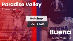 Matchup: Paradise Valley vs. Buena  2020