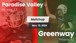Matchup: Paradise Valley vs. Greenway  2020