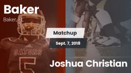 Matchup: Baker  vs. Joshua Christian 2018