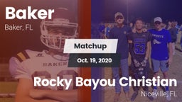 Matchup: Baker  vs. Rocky Bayou Christian  2020