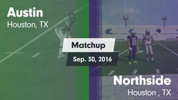 Matchup: Austin  vs. Northside  2016