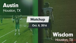 Matchup: Austin  vs. Wisdom  2016