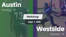 Matchup: Austin  vs. Westside  2018