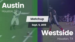 Matchup: Austin  vs. Westside  2019