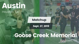 Matchup: Austin  vs. Goose Creek Memorial  2019