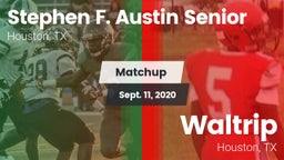 Matchup: Austin  vs. Waltrip  2020