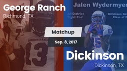 Matchup: George Ranch High vs. Dickinson  2017