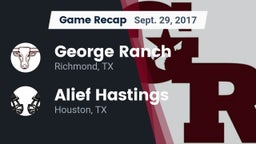 Recap: George Ranch  vs. Alief Hastings  2017