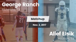 Matchup: George Ranch High vs. Alief Elsik  2017