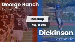 Matchup: George Ranch High vs. Dickinson  2018