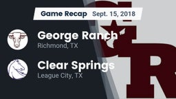 Recap: George Ranch  vs. Clear Springs  2018