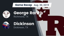 Recap: George Ranch  vs. Dickinson  2019