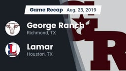 Recap: George Ranch  vs. Lamar  2019