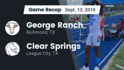 Recap: George Ranch  vs. Clear Springs  2019