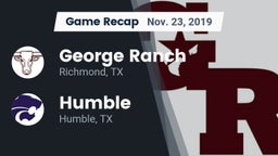 Recap: George Ranch  vs. Humble  2019