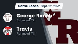 Recap: George Ranch  vs. Travis  2022