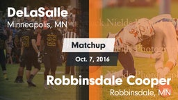 Matchup: DeLaSalle High vs. Robbinsdale Cooper  2016