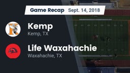 Recap: Kemp  vs. Life Waxahachie  2018