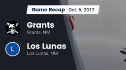 Recap: Grants  vs. Los Lunas  2017